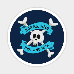 Sugar and Tea and Rum Magnet